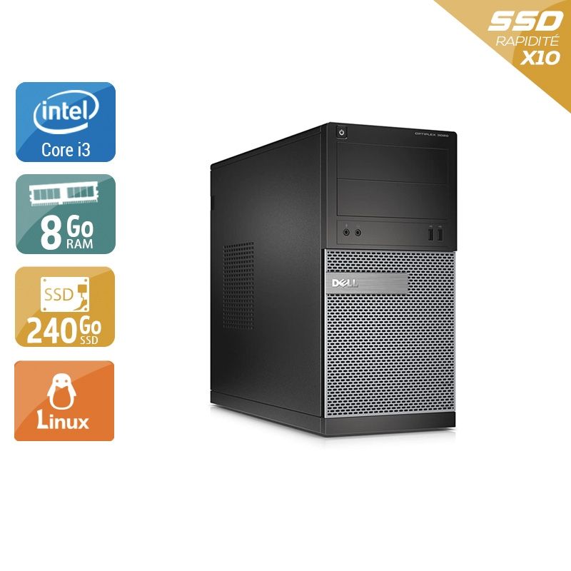 Dell Optiplex 3020 Tower i3 8Go RAM 240Go SSD Linux
