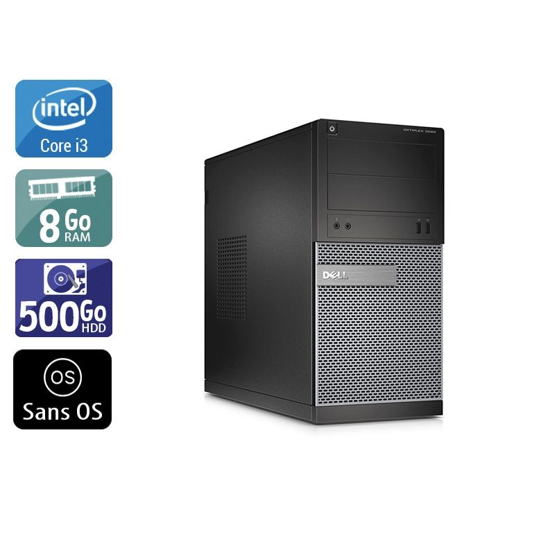 Dell Optiplex 3020 Tower i3 8Go RAM 500Go HDD Sans OS