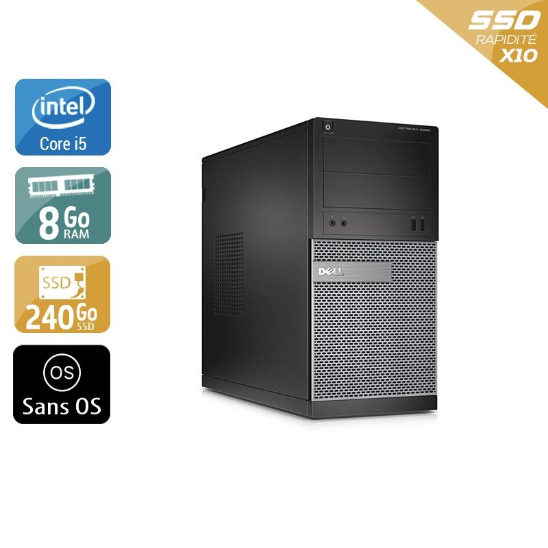 Dell Optiplex 3020 Tower i5 8Go RAM 240Go SSD Sans OS