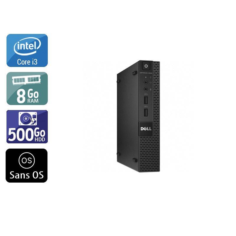 Dell Optiplex 3020M Micro i3 - 8Go RAM 500Go HDD Sans OS Bon étatOccasion certifiée reconditionnée