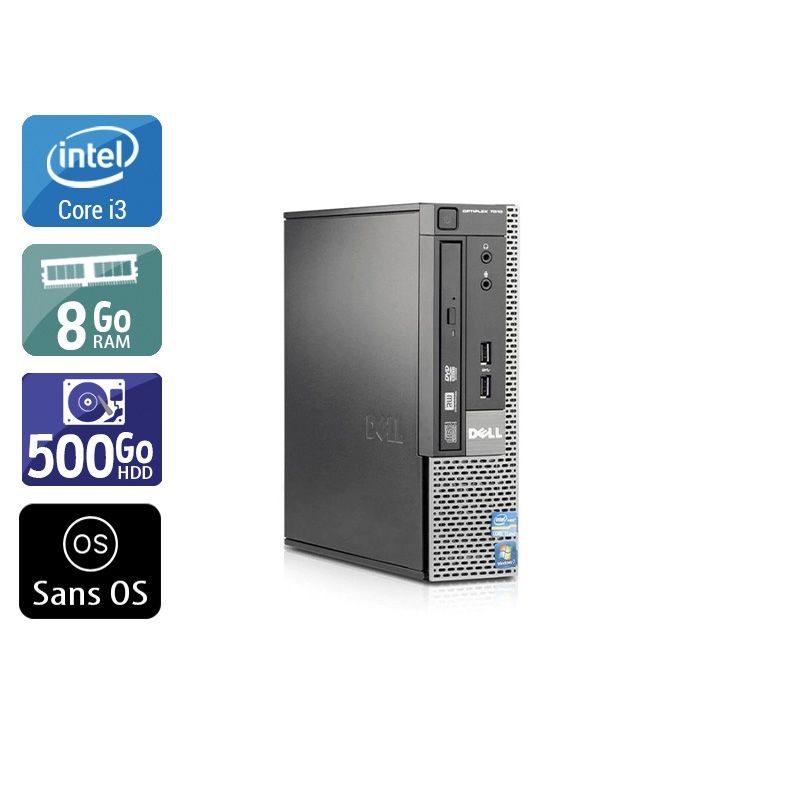 Dell Optiplex 7010 USDT i3 8Go RAM 500Go HDD Sans OS