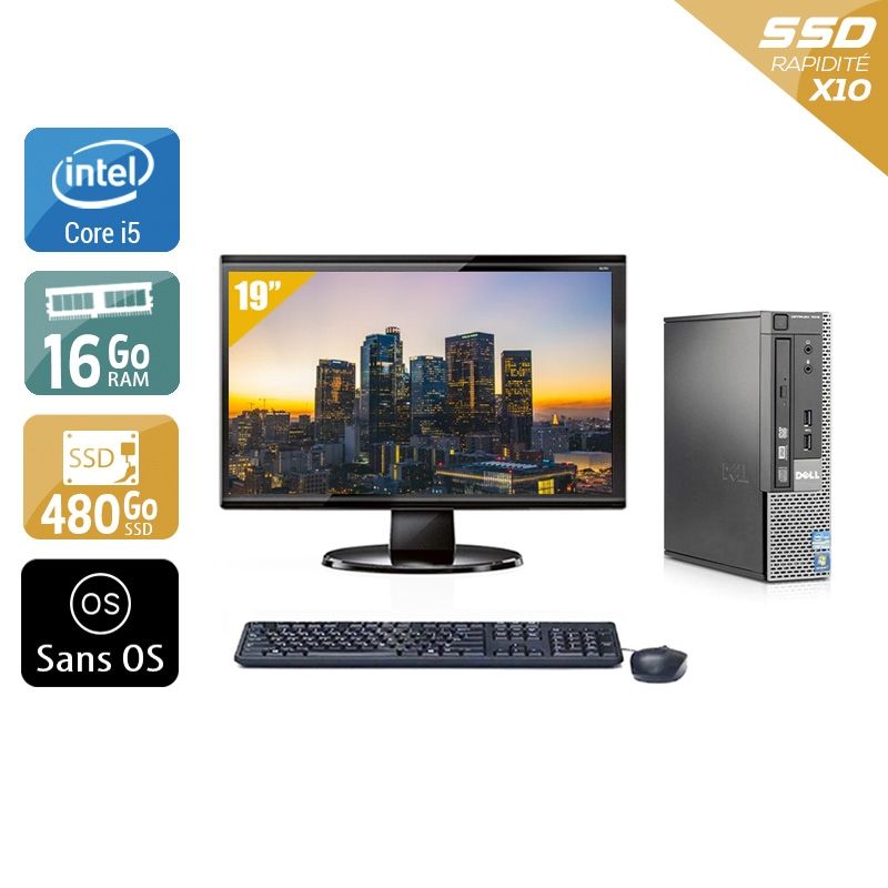 Dell Optiplex 7010 USDT i5 avec Écran 19 pouces 16Go RAM 480Go SSD Sans OS