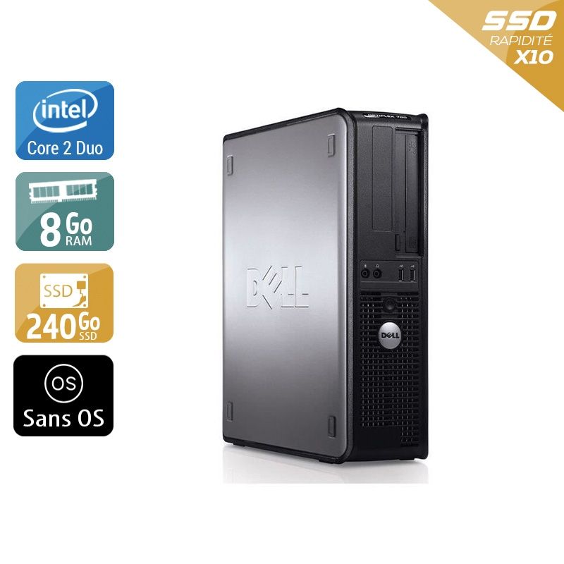 Dell Optiplex 780 SFF Core 2 Duo 8Go RAM 240Go SSD Sans OS