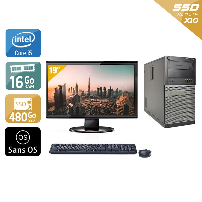 Dell Optiplex 790 Tower i5 avec Écran 19 pouces 16Go RAM 480Go SSD Sans OS