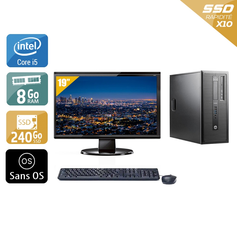 HP ProDesk 600 G1 Tower i5 avec Écran 19 pouces 8Go RAM 240Go SSD Sans OS