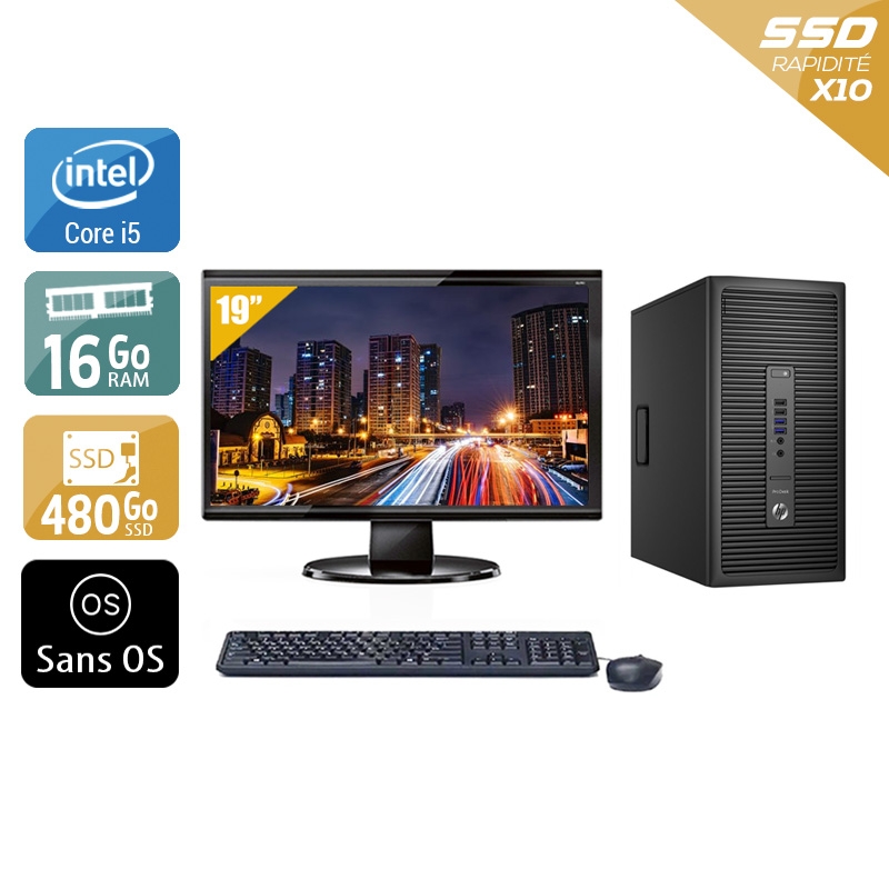 HP ProDesk 600 G2 Tower i5 Gen 6 avec Écran 19 pouces 16Go RAM 480Go SSD Sans OS