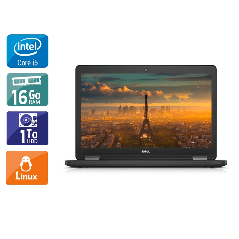 Dell Latitude E5550 i5 16Go RAM 1To HDD Linux