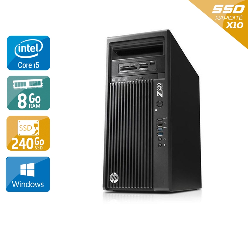 HP Workstation Z230 Tower i5 8Go RAM 240Go SSD Windows 10