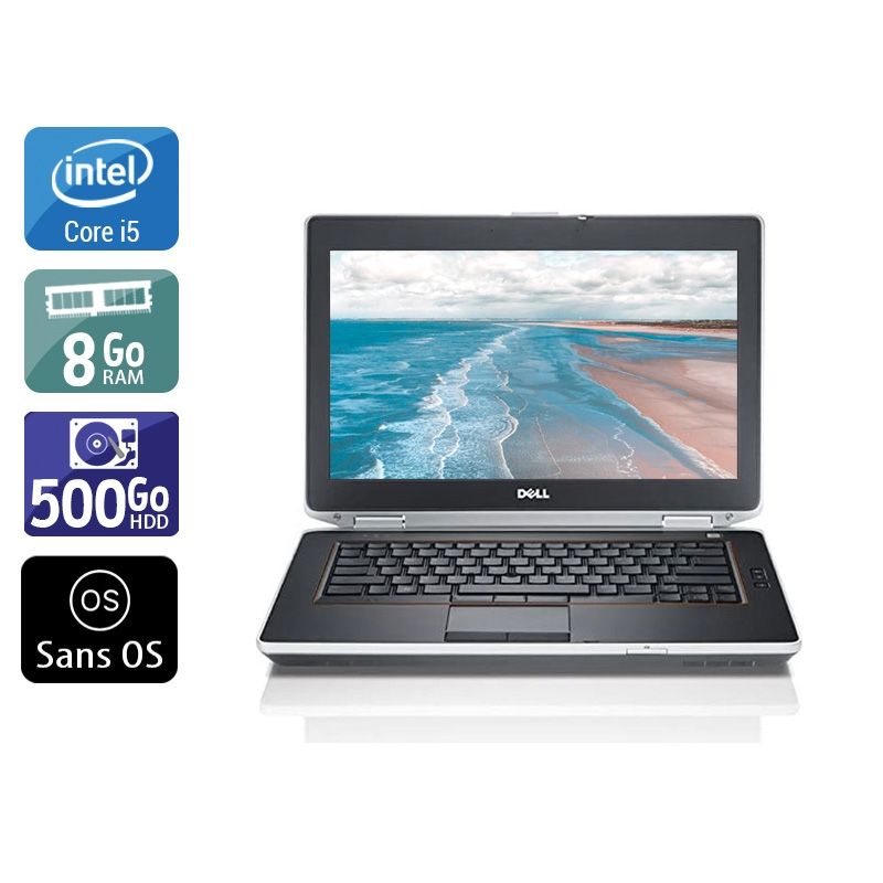 Dell Latitude E6420 i5 8Go RAM 500Go HDD Sans OS